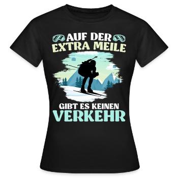Skibergsteigen Auf der Extra Meile Kein Verkehr - Frauen T-Shirt - Schwarz - Vorne - AI Model Female 172 dark (172cm)