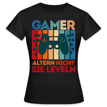Gamer Altern nicht sie Leveln B-Day Video Spieler - Frauen T-Shirt - Schwarz - Vorne - AI Model Female 172 dark (172cm)