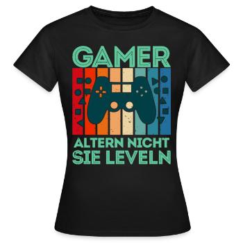 Gamer Altern nicht sie Leveln B-Day Video Spieler - Frauen T-Shirt - Schwarz - Vorne - AI Model Female 172 dark (172cm)