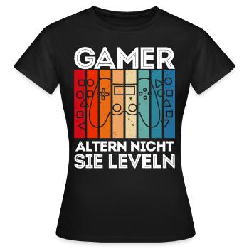 Gamer Altern nicht sie Leveln B-Day Video Spieler - Frauen T-Shirt - Schwarz - Vorne - AI Model Female 172 dark (172cm)