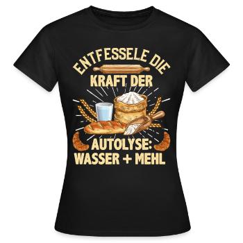 Bäcker Entfessele die Kraft von Wasser und Mehl - Frauen T-Shirt - Schwarz - Vorne - AI Model Female 172 dark (172cm)