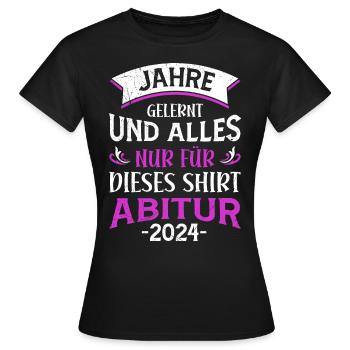 Années de fin d’études secondaires apprises juste pour cette chemise - T-shirt Femme - noir - Devant - AI Model Female 172 dark (172cm)