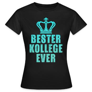 Work colleague BEST COLLEAGUE EVER Coworker - Women's T-Shirt - black - Front - AI Model Female 172 dark (172cm)