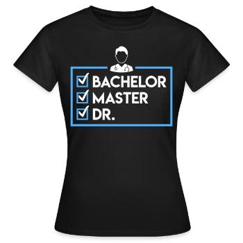 Bachelier Master Dr. Doctorat complété - T-shirt Femme - noir - Devant - AI Model Female 172 dark (172cm)