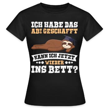 High School Graduates Have Graduated from High School Funny - Women's T-Shirt - black - Front - AI Model Female 172 dark (172cm)
