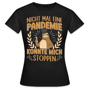 La pandémie de maîtrise n’a pas pu m’arrêter - T-shirt Femme - noir - Devant - AI Model Female 172 dark (172cm)