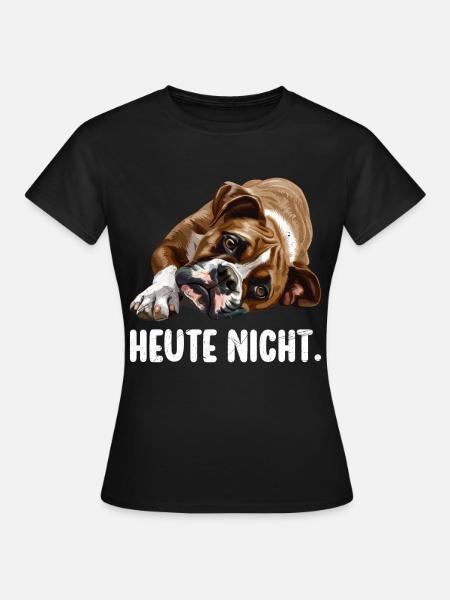 Deutscher Boxer Stur HEUTE NICHT Lustiges - Frauen T-Shirt - Schwarz