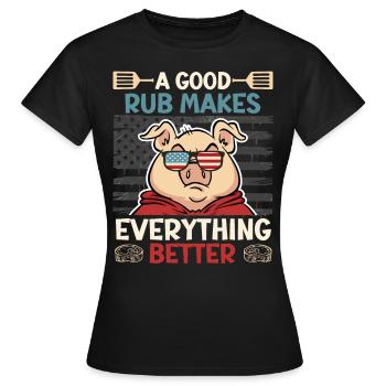 Grillmeister A GOOD RUB MAKES EVERYTHING BETTER - Women's T-Shirt - black - Front - AI Model Female 172 dark (172cm)