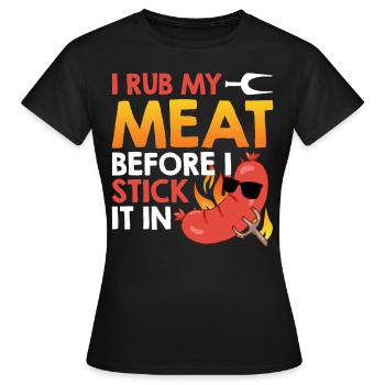 Amateur de viande JE FROTTE MA VIANDE AVANT DE LA COLLER - T-shirt Femme - noir - Devant - AI Model Female 172 dark (172cm)