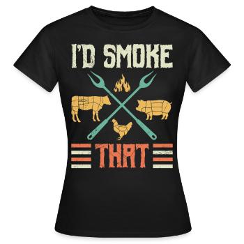 Grillliebhaber I'd Smoke That Fleischesser - Frauen T-Shirt - Schwarz - Vorne - AI Model Female 172 dark (172cm)