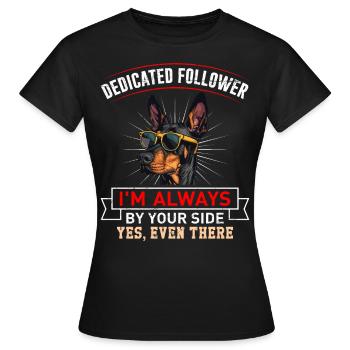 Doberman DEDICATED FOLLOWER Doberman Owner - Women's T-Shirt - black - Front - AI Model Female 172 dark (172cm)