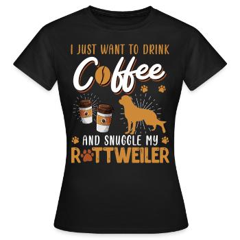 Rotti Propriétaire ENVIE DE BOIRE DU CAFÉ AVEC - T-shirt Femme - noir - Devant - AI Model Female 172 dark (172cm)