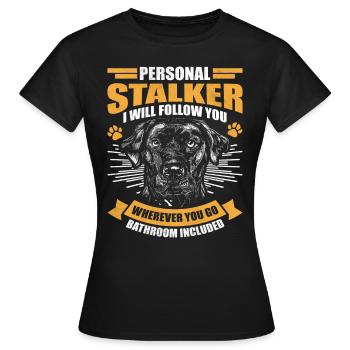 Labrador Retriever PERSONAL STALKER N’IMPORTE OÙ - T-shirt Femme - noir - Devant - AI Model Female 172 dark (172cm)