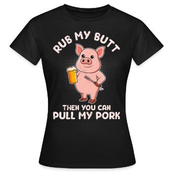 Mangeur de viande FROTTEZ-MOI LES FESSES Puis TIREZ MON PORC - T-shirt Femme - noir - Devant - AI Model Female 172 dark (172cm)