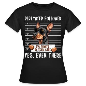 Doberman DEDICATED FOLLOWER Doberman Owner - Women's T-Shirt - black - Front - AI Model Female 172 dark (172cm)