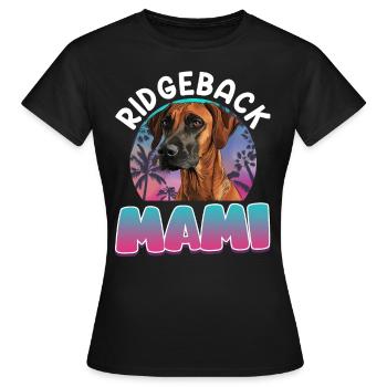 RIDGEBACK MAMI Propriétaire du Rhodesian Ridgeback - T-shirt Femme - noir - Devant - AI Model Female 172 dark (172cm)
