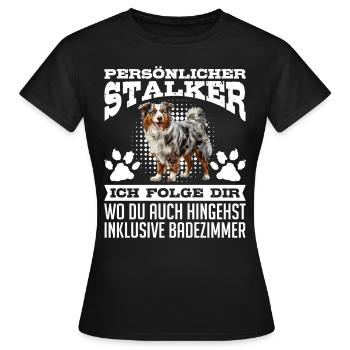 Berger Australien PERSONNEL STALKER Drôle - T-shirt Femme - noir - Devant - AI Model Female 172 dark (172cm)