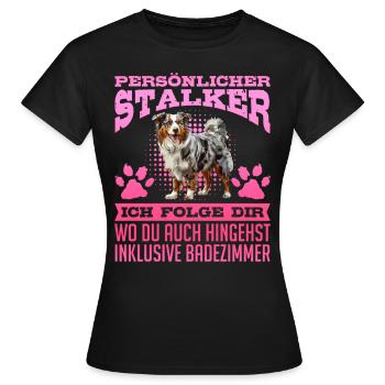 Berger Australien PERSONNEL STALKER Drôle - T-shirt Femme - noir - Devant - AI Model Female 172 dark (172cm)