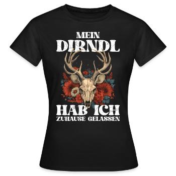 Mein Dirndl hab ich zuhause im Schrank gelassen - Frauen T-Shirt - Schwarz - Vorne - AI Model Female 172 dark (172cm)
