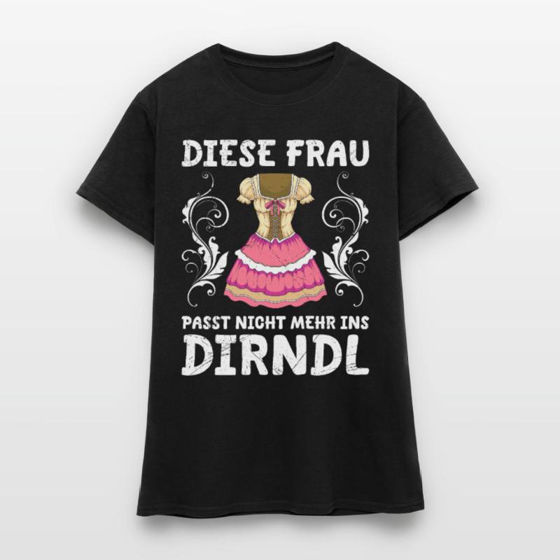 Ne rentre pas dans mon dirndl de remplacement dirndl augmenté T-shirt Femme