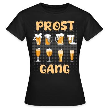 Prost Gang Prost Party Biertrinker - Frauen T-Shirt - Schwarz - Vorne - AI Model Female 172 dark (172cm)