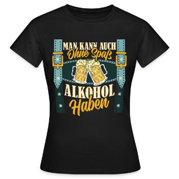 Tente à bière VOUS POUVEZ BOIRE DE L’ALCOOL SANS VOUS AMUSER - T-shirt Femme - noir - Devant - AI Model Female 172 dark (172cm)