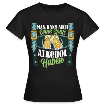 Tente à bière VOUS POUVEZ BOIRE DE L’ALCOOL SANS VOUS AMUSER - T-shirt Femme - noir - Devant - AI Model Female 172 dark (172cm)