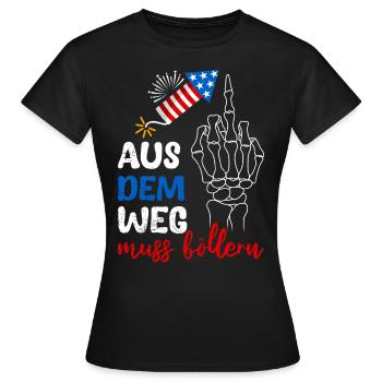 Feuerwerk AUS DEM WEG MUSS BÖLLERN Lustiges - Frauen T-Shirt - Schwarz - Vorne - AI Model Female 172 dark (172cm)