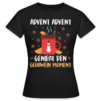 ADVENT ADVENT GENIEßE DEN MOMENT Lustiges - Frauen T-Shirt - Schwarz - Vorne - AI Model Female 172 dark (172cm)