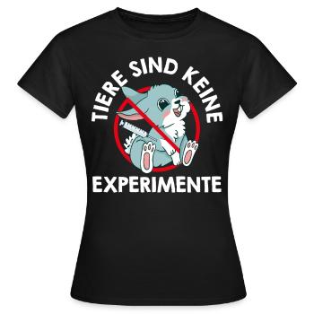 Tierwohl TIERE SIND KEINE EXPERIMENTE LUSTIG - Frauen T-Shirt - Schwarz - Vorne - AI Model Female 172 dark (172cm)