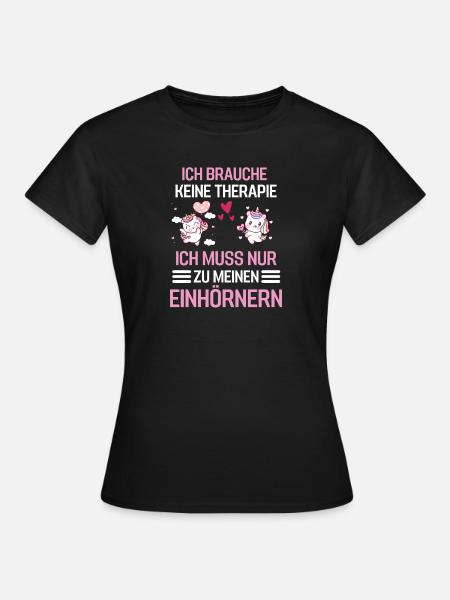 Einhorn Therapie Magisches Tier Geschenk Einhorn - Frauen T-Shirt - Schwarz
