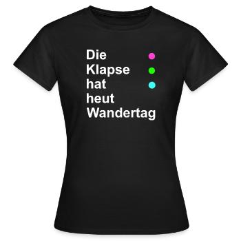 La claque a aujourd'hui jour de randonnée - T-shirt Femme - noir - Devant - AI Model Female 172 dark (172cm)