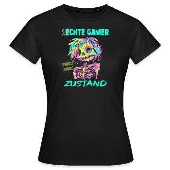 Gamer Zustand - zocken - Frauen T-Shirt - Schwarz - Vorne - AI Model Female 172 dark (172cm)
