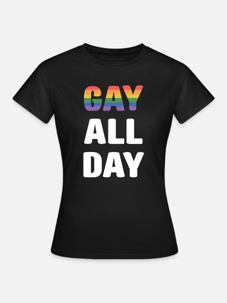 LGBT Pride Month - Gay All Day - Dame-T-shirt - sort