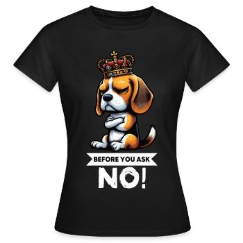 Avant de demander Beagle Beagle Propriétaire de Beagle Beagle Holder - T-shirt Femme - noir - Devant - AI Model Female 172 dark (172cm)