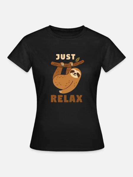 Just relax - Frauen T-Shirt - Schwarz