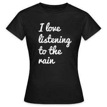 J’adore écouter la pluie Regen - T-shirt Femme - noir - Devant - AI Model Female 172 dark (172cm)