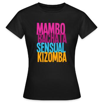 Mambo Bachata Sensual Kizomba - Dance Shirts - Frauen T-Shirt - Schwarz - Vorne - AI Model Female 172 dark (172cm)