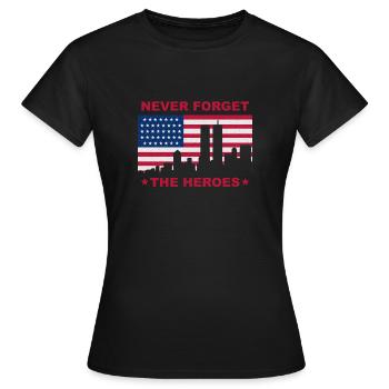 never forget the heroes - Women's T-Shirt - black - Front - AI Model Female 172 dark (172cm)