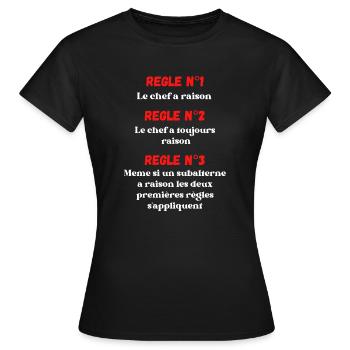Les règles du chef - T-shirt Femme - noir - Devant - AI Model Female 172 dark (172cm)