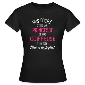Pas facile d'être princesse et coiffeuse - T-shirt Femme - noir - Devant - AI Model Female 172 dark (172cm)