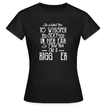 Three Sexy Words I’m A Rigger - T-shirt Femme - noir - Devant - AI Model Female 172 dark (172cm)