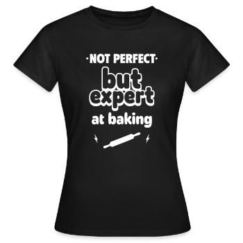 Aber Experte im Backen - Frauen T-Shirt - Schwarz - Vorne - AI Model Female 172 dark (172cm)