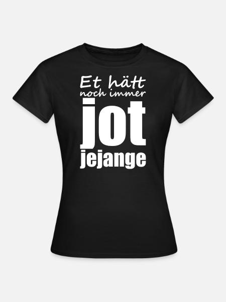 Kölsch - Dialekt - Spruch - Frauen T-Shirt - Schwarz