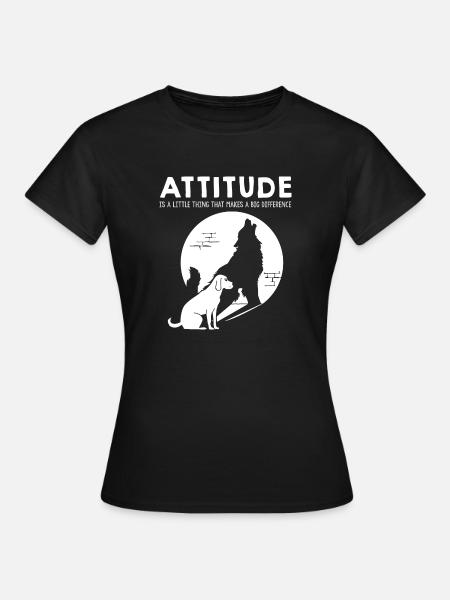 Attitude - Dog - Frauen T-Shirt - Schwarz