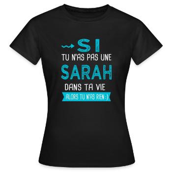 Sarah Si tu n as pas une sarah - T-shirt Femme - noir - Devant - AI Model Female 172 dark (172cm)