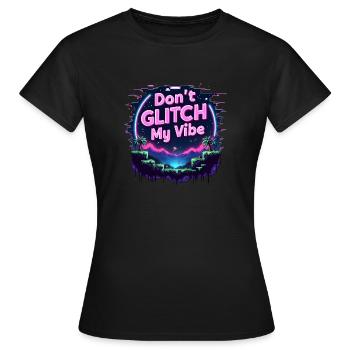 Don’t Glitch my Vibe - Retro Gaming Adventure - T-shirt Femme - noir - Devant - AI Model Female 172 dark (172cm)