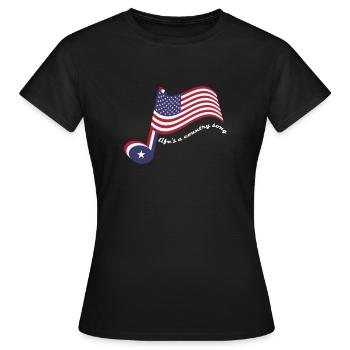 Life is a country song - Women's T-Shirt - black - Front - AI Model Female 172 dark (172cm)