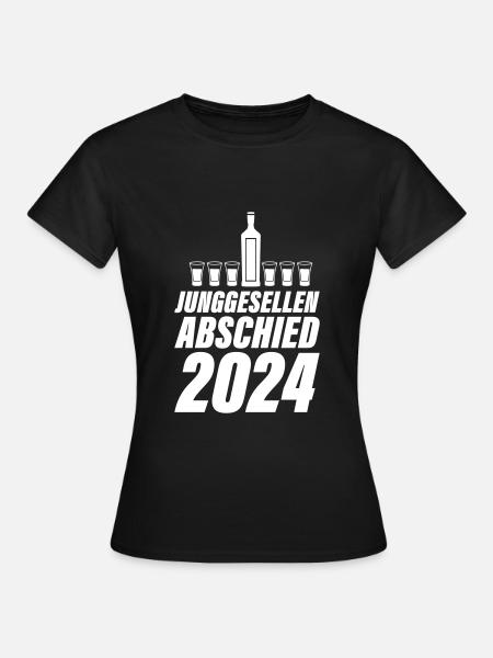 Junggesellen Abschied 2024 - Frauen T-Shirt - Schwarz