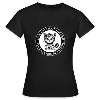 LES CHATS D’AMOUR DÉTESTENT LE FASCISME - TOUS LES CHATS SONT BEAUX - T-shirt Femme - noir - Devant - AI Model Female 172 dark (172cm)